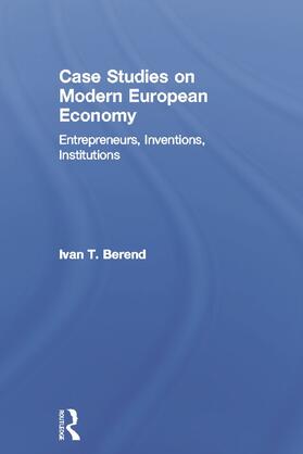 Berend |  Case Studies on Modern European Economy | Buch |  Sack Fachmedien