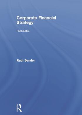 Bender |  Corporate Financial Strategy | Buch |  Sack Fachmedien