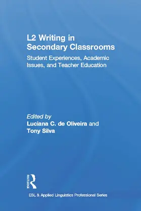 de Oliveira / Silva |  L2 Writing in Secondary Classrooms | Buch |  Sack Fachmedien