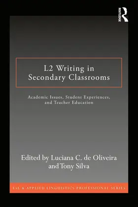 de Oliveira / Silva |  L2 Writing in Secondary Classrooms | Buch |  Sack Fachmedien