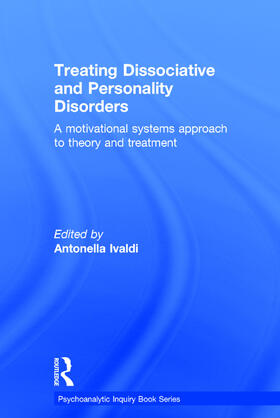 Ivaldi |  Treating Dissociative and Personality Disorders | Buch |  Sack Fachmedien