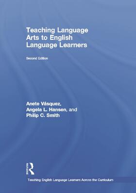 Vásquez / Hansen / Smith |  Teaching Language Arts to English Language Learners | Buch |  Sack Fachmedien