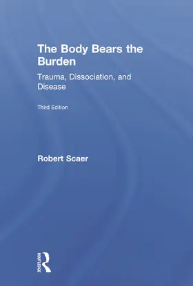 Scaer |  The Body Bears the Burden | Buch |  Sack Fachmedien