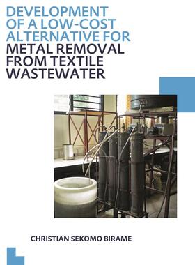 Sekomo Birame |  Development of a Low-Cost Alternative for Metal Removal from Textile Wastewater | Buch |  Sack Fachmedien