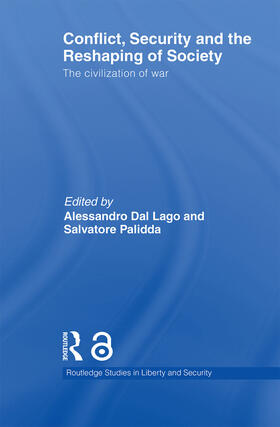 Dal Lago / Palidda |  Conflict, Security and the Reshaping of Society | Buch |  Sack Fachmedien