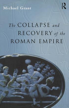 Grant |  Collapse and Recovery of the Roman Empire | Buch |  Sack Fachmedien