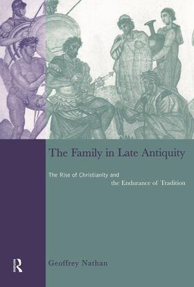 Nathan |  The Family in Late Antiquity | Buch |  Sack Fachmedien