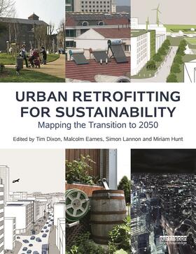 Dixon / Eames / Hunt |  Urban Retrofitting for Sustainability | Buch |  Sack Fachmedien
