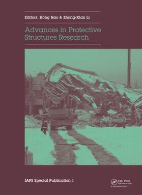 Hao / Li |  Advances in Protective Structures Research | Buch |  Sack Fachmedien