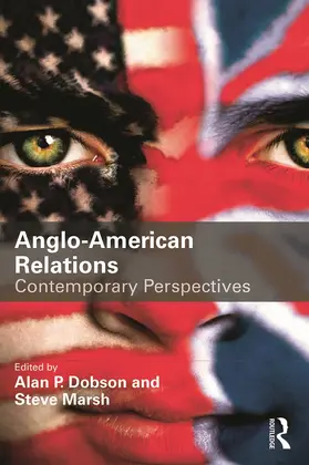 Dobson / Marsh |  Anglo-American Relations | Buch |  Sack Fachmedien