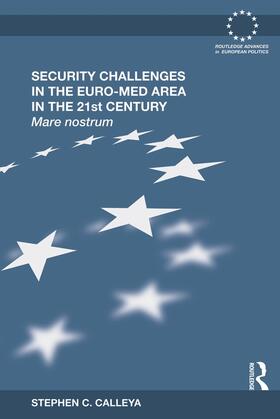 Calleya |  Security Challenges in the Euro-Med Area in the 21st Century | Buch |  Sack Fachmedien