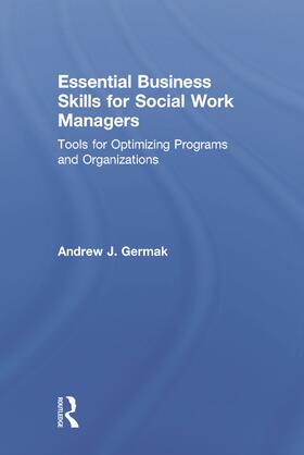 Germak |  Essential Business Skills for Social Work Managers | Buch |  Sack Fachmedien