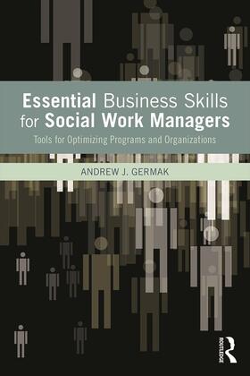 Germak |  Essential Business Skills for Social Work Managers | Buch |  Sack Fachmedien