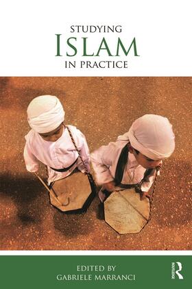 Marranci |  Studying Islam in Practice | Buch |  Sack Fachmedien