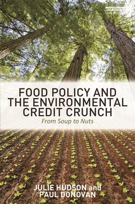 Hudson / Donovan |  Food Policy and the Environmental Credit Crunch | Buch |  Sack Fachmedien