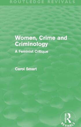 Smart |  Women, Crime and Criminology | Buch |  Sack Fachmedien