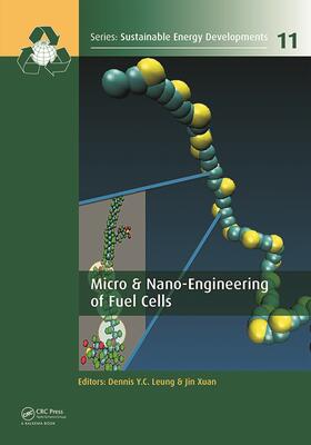 Leung / Xuan |  Micro & Nano-Engineering of Fuel Cells | Buch |  Sack Fachmedien