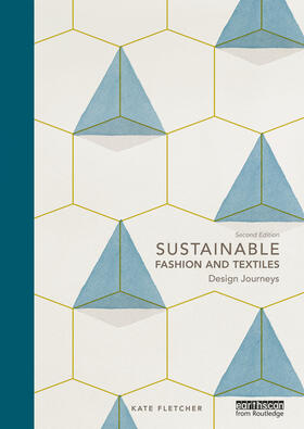 Fletcher |  Sustainable Fashion and Textiles | Buch |  Sack Fachmedien