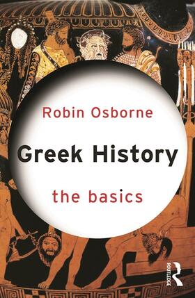 Osborne |  Greek History: The Basics | Buch |  Sack Fachmedien