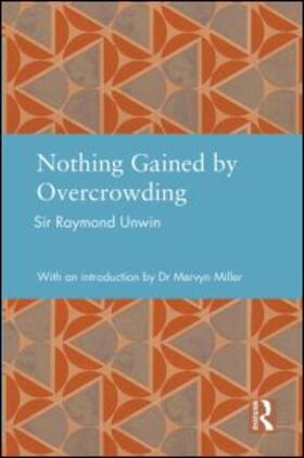Unwin |  Nothing Gained by Overcrowding | Buch |  Sack Fachmedien