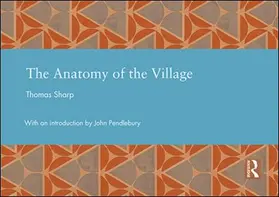 Sharp |  The Anatomy of the Village | Buch |  Sack Fachmedien