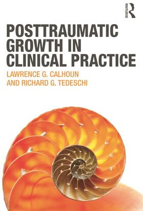 Calhoun / Tedeschi |  Posttraumatic Growth in Clinical Practice | Buch |  Sack Fachmedien