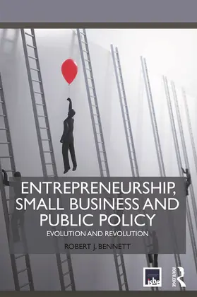 Bennett |  Entrepreneurship, Small Business and Public Policy | Buch |  Sack Fachmedien