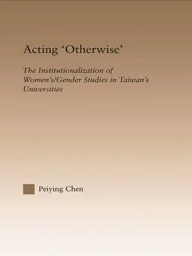 Chen |  Acting Otherwise | Buch |  Sack Fachmedien