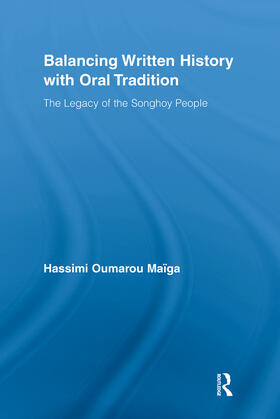 Maiga |  Balancing Written History with Oral Tradition | Buch |  Sack Fachmedien