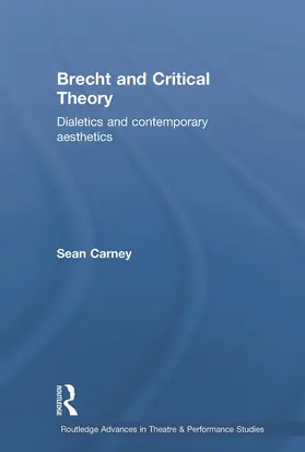 Carney |  Brecht and Critical Theory | Buch |  Sack Fachmedien