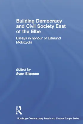 Eliaeson |  Building Democracy and Civil Society East of the Elbe | Buch |  Sack Fachmedien