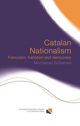 Guibernau |  Catalan Nationalism | Buch |  Sack Fachmedien