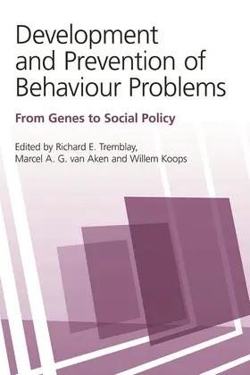 van Aken / Tremblay / Koops |  Development and Prevention of Behaviour Problems | Buch |  Sack Fachmedien