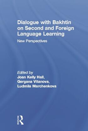 Hall / Vitanova / Marchenkova |  Dialogue with Bakhtin on Second and Foreign Language Learning | Buch |  Sack Fachmedien