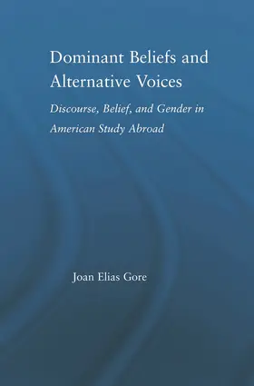 Gore |  Dominant Beliefs and Alternative Voices | Buch |  Sack Fachmedien