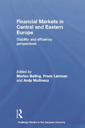 Balling / Lierman / Mullineux |  Financial Markets in Central and Eastern Europe | Buch |  Sack Fachmedien