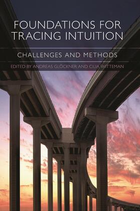 Glöckner / Witteman |  Foundations for Tracing Intuition | Buch |  Sack Fachmedien