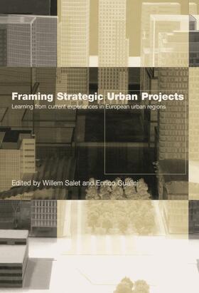Salet / Gualini |  Framing Strategic Urban Projects | Buch |  Sack Fachmedien