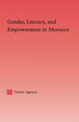 Agnaou |  Gender, Literacy, and Empowerment in Morocco | Buch |  Sack Fachmedien