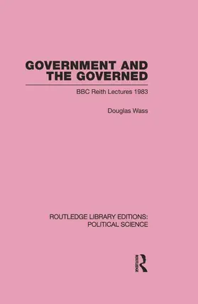 Wass |  Government and the Governed (Routledge Library Editions | Buch |  Sack Fachmedien