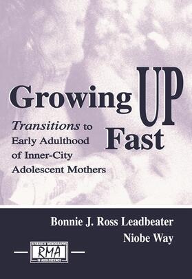 Leadbeater / Way |  Growing Up Fast | Buch |  Sack Fachmedien