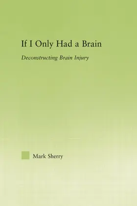 Sherry |  If I Only Had a Brain | Buch |  Sack Fachmedien