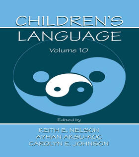 Nelson / Aksu-Ko‡ / Johnson |  Children's Language | Buch |  Sack Fachmedien