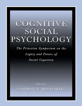 Moskowitz |  Cognitive Social Psychology | Buch |  Sack Fachmedien