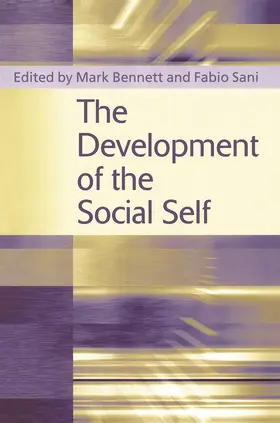 Bennett / Sani |  The Development of the Social Self | Buch |  Sack Fachmedien