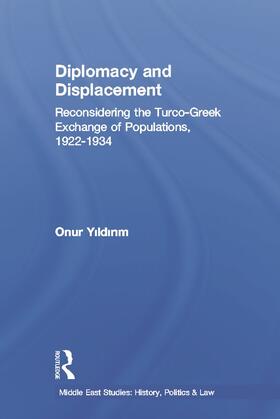 Yildirim |  Diplomacy and Displacement | Buch |  Sack Fachmedien