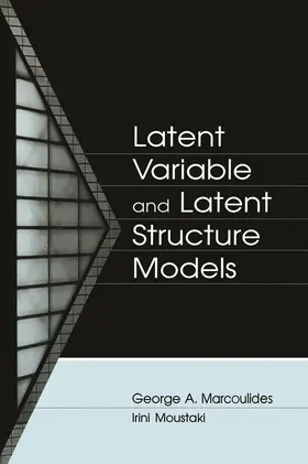 Marcoulides / Moustaki |  Latent Variable and Latent Structure Models | Buch |  Sack Fachmedien