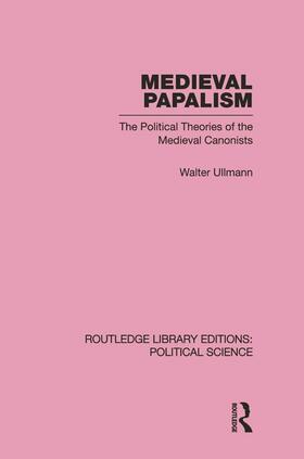 Ullmann |  Medieval Papalism (Routledge Library Editions | Buch |  Sack Fachmedien