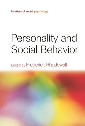 Rhodewalt |  Personality and Social Behavior | Buch |  Sack Fachmedien