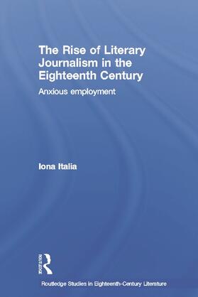 Italia |  The Rise of Literary Journalism in the Eighteenth Century | Buch |  Sack Fachmedien